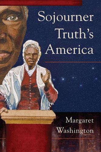 Паперова книга «Sojourner Truth's America», автор Маргарет Вашингтон - фото №1
