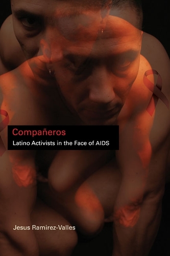 Бумажная книга «Compañeros: Latino Activists in the Face of AIDS», автор Хесус Рамирес-Вальес - фото №1