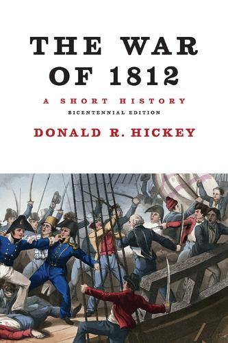 Паперова книга «The War of 1812, A Short History», автор Дональд Р. Хікі - фото №1