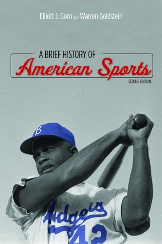 Бумажная книга «A Brief History of American Sports», автор Уоррен Голдштейн - фото №1