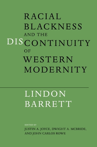 Бумажная книга «Racial Blackness and the Discontinuity of Western Modernity», автор Линдон Барретт - фото №1