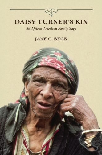 Бумажная книга «Daisy Turner's Kin: An African American Family Saga», автор Джейн К. Бек - фото №1