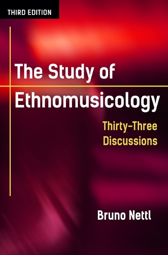 Бумажная книга «The Study of Ethnomusicology: Thirty-Three Discussions», автор Бруно Неттл - фото №1
