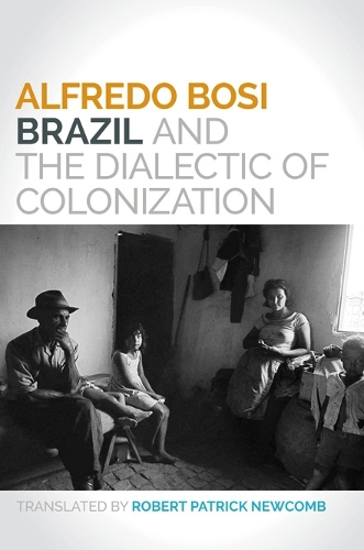 Паперова книга «Brazil and the Dialectic of Colonization», автор Альфредо Босі - фото №1