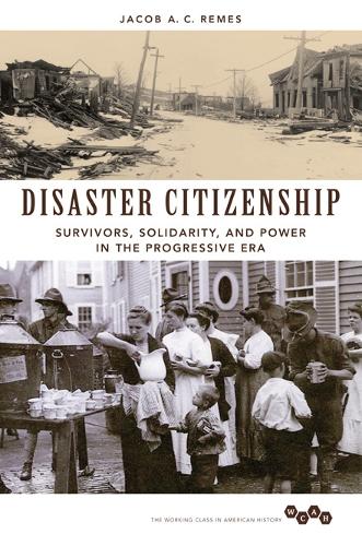 Бумажная книга «Disaster Citizenship: Survivors, Solidarity, and Power in the Progressive Era», автор Джейкоб А. К. Ремес - фото №1