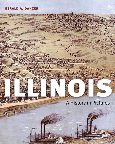 Бумажная книга «Illinois: A History in Pictures», автор Джеральд А. Данцер - фото №1