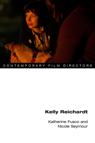 Бумажная книга «Kelly Reichardt», авторов Кэтрин Фаско, Николь Сеймур - фото №1