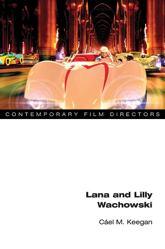 Бумажная книга «Lana and Lilly Wachowski», автор Каэль М. Киган - фото №1