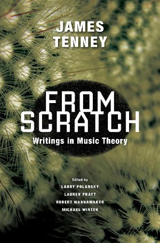 Бумажная книга «From Scratch: Writings in Music Theory», автор Джеймс Тенни - фото №1