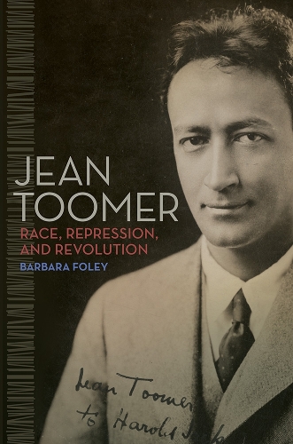 Бумажная книга «Jean Toomer: Race, Repression, and Revolution», автор Барбара Фоули - фото №1