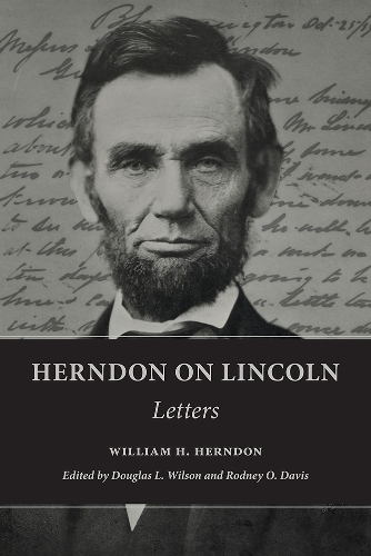 Паперова книга «Herndon on Lincoln: Letters», автор Вільям Х. Герндон - фото №1