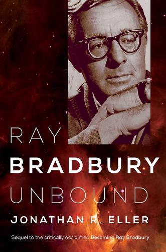 Бумажная книга «Ray Bradbury Unbound», автор Джонатан Р. Эллер - фото №1