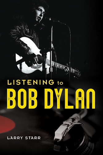 Паперова книга «Listening to Bob Dylan», автор Ларрі Старр - фото №1