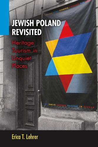 Паперова книга «Jewish Poland Revisited: Heritage Tourism in Unquiet Places», автор Еріка Т. Лерер - фото №1