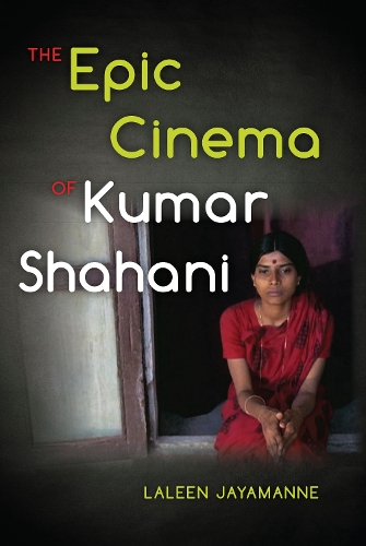 Паперова книга «The Epic Cinema of Kumar Shahani», автор Лалін Джаяманн - фото №1