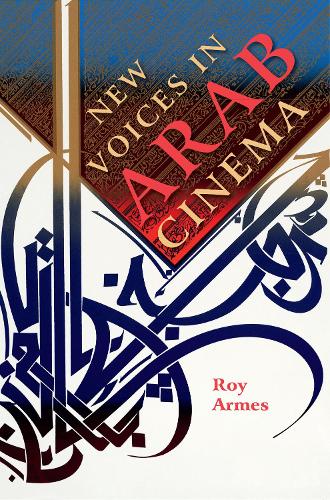 Бумажная книга «New Voices in Arab Cinema», автор Рой Армс - фото №1