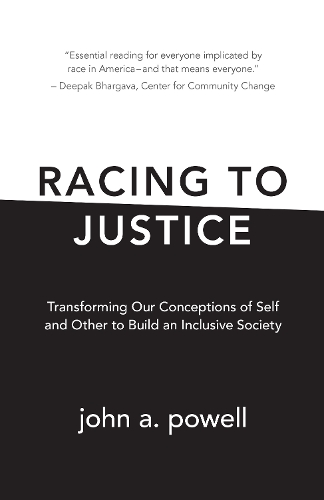 Паперова книга «Racing to Justice: Transforming Our Conceptions of Self and Other to Build an Inclusive Society», автор Джон А. Пауелл - фото №1