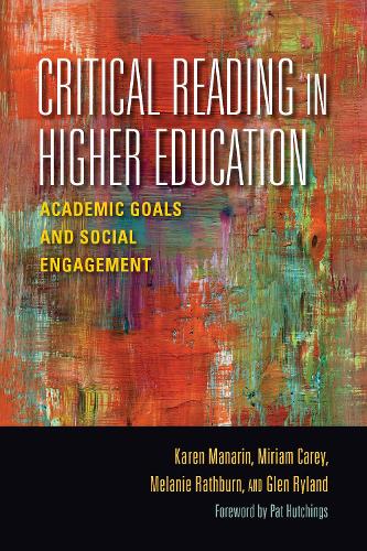 Бумажная книга «Critical Reading in Higher Education: Academic Goals and Social Engagement», авторов Глен Райленд, Карен Манарин, Мелани Рэтберн, Мириам Кери - фото №1