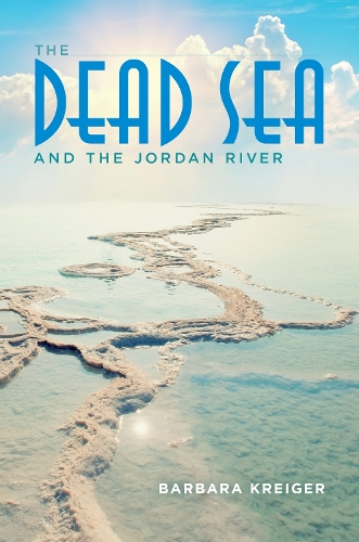 Бумажная книга «The Dead Sea and the Jordan River», автор Барбара Крайгер - фото №1