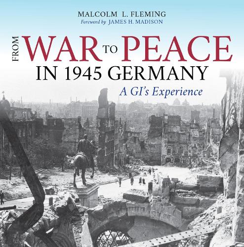 Бумажная книга «From War to Peace in 1945 Germany: A GI's Experience», автор Малкольм Л. Флеминг - фото №1