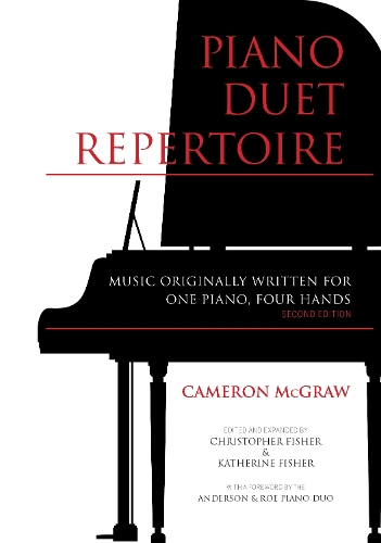Бумажная книга «Piano Duet Repertoire, Second Edition: Music Originally Written for One Piano, Four Hands», автор Кэмерон Макгроу - фото №1