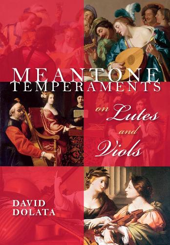 Бумажная книга «Meantone Temperaments on Lutes and Viols», автор Дэвид Долата - фото №1
