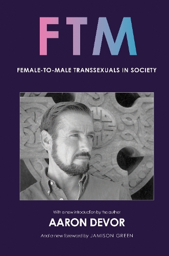 Бумажная книга «Ftm: Female-to-Male Transsexuals in Society», автор Аарон Девор - фото №1