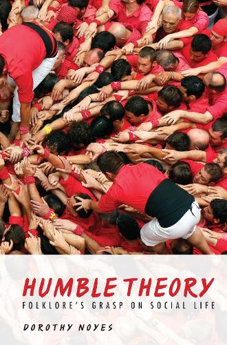 Бумажная книга «Humble Theory: Folklore's Grasp on Social Life», автор Дороти Нойес - фото №1