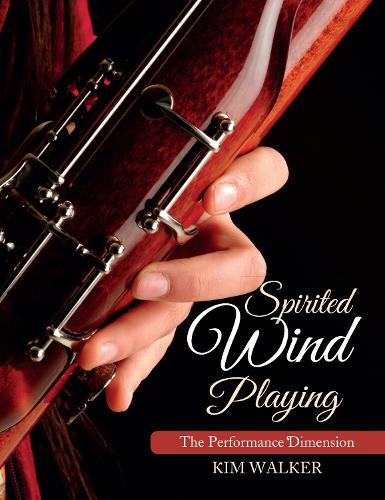 Паперова книга «Spirited Wind Playing: The Performance Dimension», автор Кім Вокер - фото №1