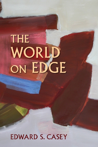 Паперова книга «The World on Edge», автор Едвард С. Кейсі - фото №1