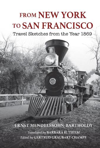Бумажная книга «From New York to San Francisco: Travel Sketches from the Year 1869», автор Эрнст Мендельсон-Бартольди - фото №1