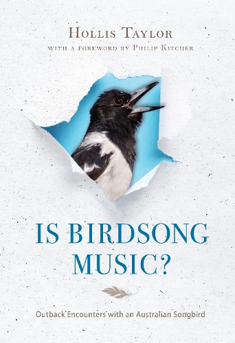 Бумажная книга «Is Birdsong Music?: Outback Encounters with an Australian Songbird», автор Холлис Тейлор - фото №1