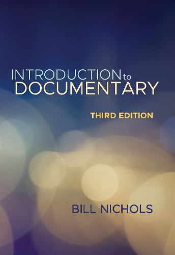 Бумажная книга «Introduction to Documentary, Third Edition», автор Билл Николс - фото №1