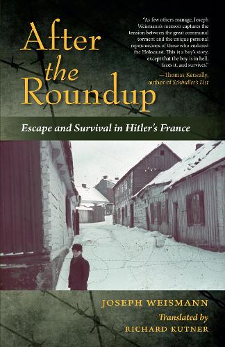 Бумажная книга «After the Roundup: Escape and Survival in Hitler's France», автор Джозеф Вайсман - фото №1