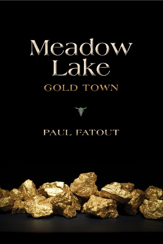 Бумажная книга «Meadow Lake: Gold Town», автор Пол Фатаут - фото №1