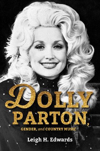 Паперова книга «Dolly Parton, Gender, and Country Music», автор Лі Х. Едвардс - фото №1