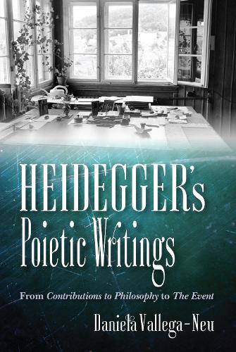 Бумажная книга «Heidegger's Poietic Writings: From Contributions to Philosophy to The Event», автор Даниэла Валлега-Неу - фото №1