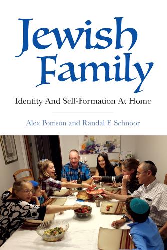 Бумажная книга «Jewish Family: Identity and Self-Formation at Home», авторов Алекс Помсон, Рэндал Ф. Шнур - фото №1