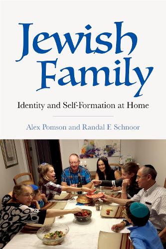 Бумажная книга «Jewish Family: Identity and Self-Formation at Home», авторов Алекс Помсон, Рэндал Ф. Шнур - фото №1