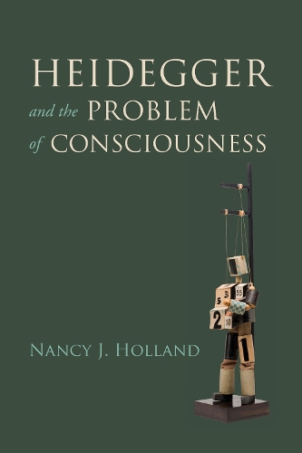 Бумажная книга «Heidegger and the Problem of Consciousness», автор Нэнси Дж. Холланд - фото №1