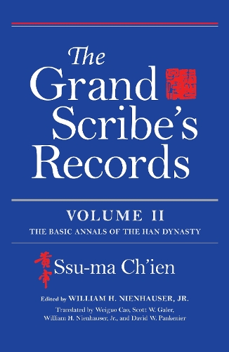 Бумажная книга «The Grand Scribe's Records, Volume II: The Basic Annals of the Han Dynasty», автор Су-ма Чьен - фото №1