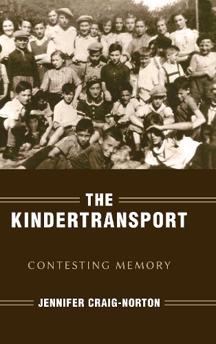 Паперова книга «The Kindertransport: Contesting Memory», автор Дженніфер Крейг-Нортон - фото №1
