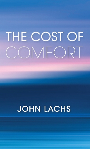 Бумажная книга «The Cost of Comfort», автор Джон Лакс - фото №1