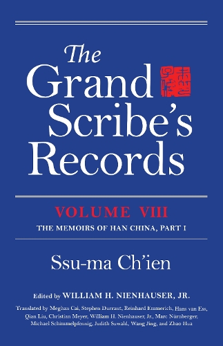 Бумажная книга «The Grand Scribe's Records, Volume VIII: The Memoirs of Han China, Part I», автор Су-ма Чьен - фото №1