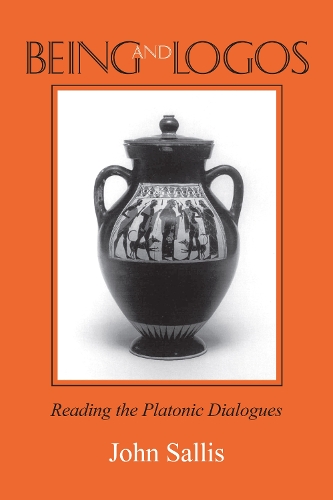 Бумажная книга «Being and Logos: Reading the Platonic Dialogues», автор Джон Саллис - фото №1