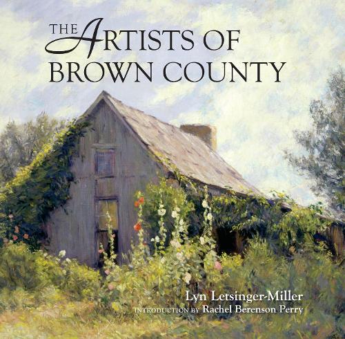 Бумажная книга «The Artists of Brown County», автор Лин Летсингер-Миллер - фото №1