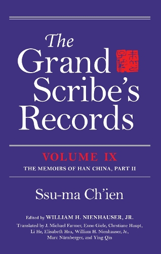 Бумажная книга «The Grand Scribe's Records, Volume IX: The Memoirs of Han China, Part II», авторов Су-ма Чьен, Уильям Х. Ниенхаузер - фото №1