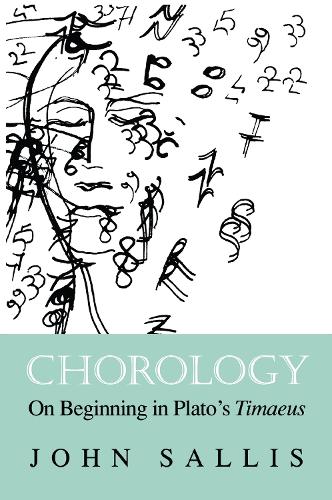 Паперова книга «Chorology: On Beginning in Plato's Timaeus», автор Джон Салліс - фото №1