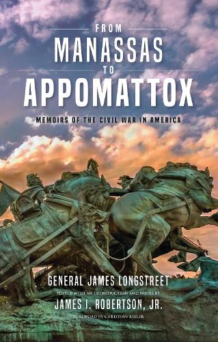 Бумажная книга «From Manassas to Appomattox: Memoirs of the Civil War in America», автор Джеймс Лонгстрит - фото №1