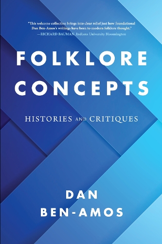 Бумажная книга «Folklore Concepts: Histories and Critiques», автор Дэн Бен-Амос - фото №1